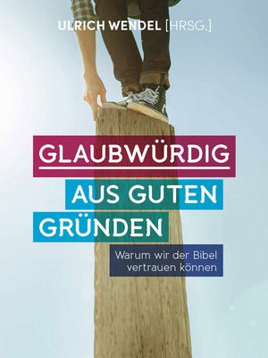 cover image of Glaubwürdig aus guten Gründen